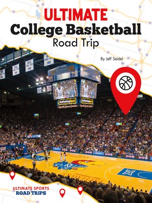 cover image of Ultimate College Basketball Road Trip